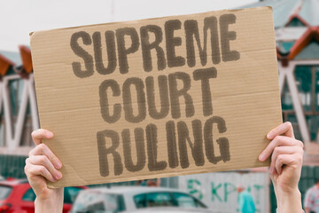 "Supreme Court Ruling" Justices decide. COURT. RULING. LAW. JUDGE. CASE.