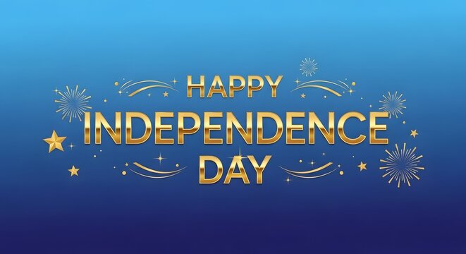 Golden happy independence day text with stars and fireworks on blue gradient background