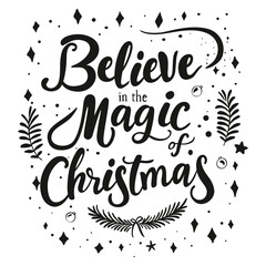 phrase Believe in the Magic of Christmas, lettering
