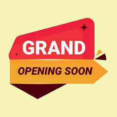 Grand opening soon, level design for new business event celebration banner design