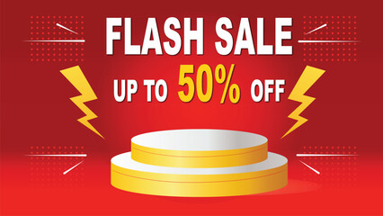 Vibrant flash sale promotion with up to 50% off on a stylish yellow and white display podium against red backdrop