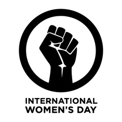 Vector black fist in a circle above international women's day text symbolizing female empowerment and solidarity