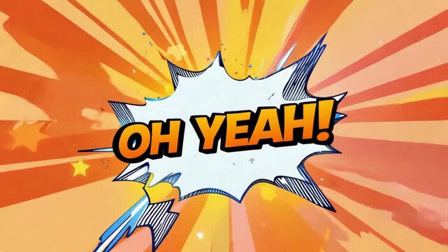 Oh Yeah Comic Text Animation in Speech Bubble on Orange Sunburst. Energetic Pop Art Motion Graphics for Excitement.
