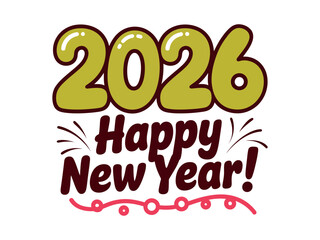 Obraz premium Festive '2026 Happy New Year!' celebration graphic with playful lettering and decorative elements