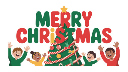 Festive Greetings: Merry Christmas Celebration: A cheerful Christmas scene, where the words Merry Christmas frame a decorated tree, and joyful kids with raised hands.