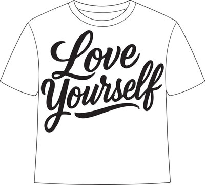 "Love Yourself" calligraphy text vector on a white t-shirt mockup, symbolizing self-care and positivity.