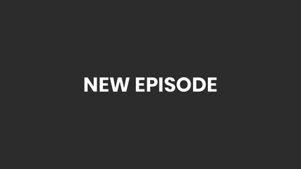 New Episode Swirly Lines Text Animation 4K – Highlight Text for TV Shows, Podcasts, Series Releases, or Content Drops