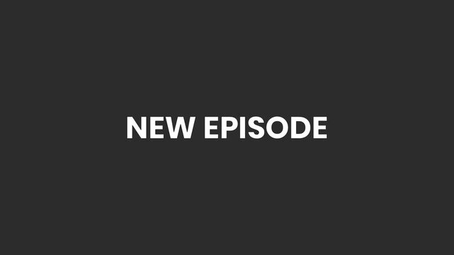 New Episode Swirly Lines Text Animation 4K &ndash; Highlight Text for TV Shows, Podcasts, Series Releases, or Content Drops