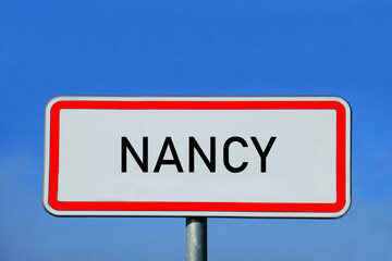 Obraz premium Ortsschild Nancy