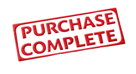 Red embossed rubber stamp graphic indicating purchase complete isolated on transparent background