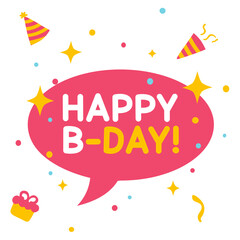 Happy Birthday. Cartoon birthday vector calligraphy greeting card. Speech bubble with greeting phrase. Pink speech bubble with typography