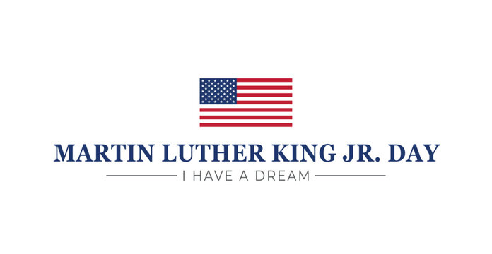 Martin Luther King Jr. Day 'I Have a Dream' Commemoration Banner