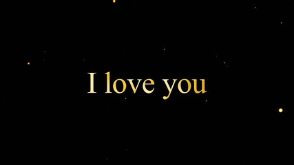 Golden Glitter "I Love You" Text Animation on Black Background (4K, Romantic Sparkle, Valentine's Day Typography) - Powered by Adobe