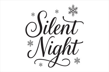 Elegant calligraphy displaying silent night with scattered snowflake designs