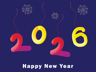 A dark blue background features colorful, hanging numbers forming the year 2026, with small fireworks above.