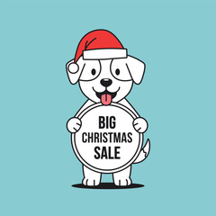 Vector illustration of cute cartoon dog wearing santa hat holding a sign for big christmas sale