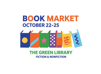 A poster for a book market or fair featuring a spot for a flat vector illustration, an announcement template for a literature event showcasing academic and entertainment books, and a placard for a