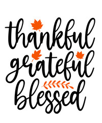 Naklejka premium Thankful Grateful Blessed Thanksgiving typography clip art design on plain white transparent isolated background for card, shirt, hoodie, sweatshirt, apparel, card, tag, mug, icon, poster or badge