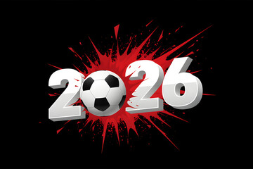 2026 soccer event graphic for new year celebration and championship promo