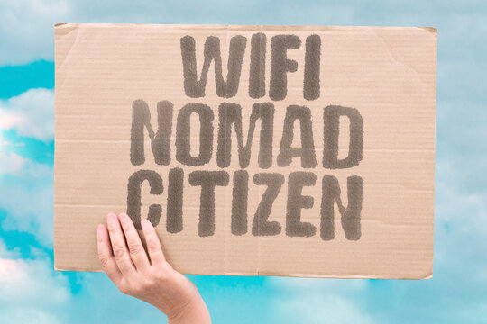"WiFi Nomad Citizen" Remote work trades offices for global adventures. WIFI. NOMAD. CITIZEN. REMOTE. GLOBAL.