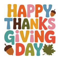 Happy Thanksgiving Day Illustration | Colorful Typography Fall Design