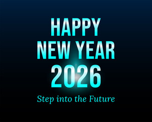 Fototapeta premium Happy New Year 2026 Neon Teal Gradient Greeting