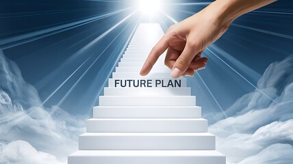 Fingertip points to the words future plan on the top step of a bright white staircase ascending into heavenly light
