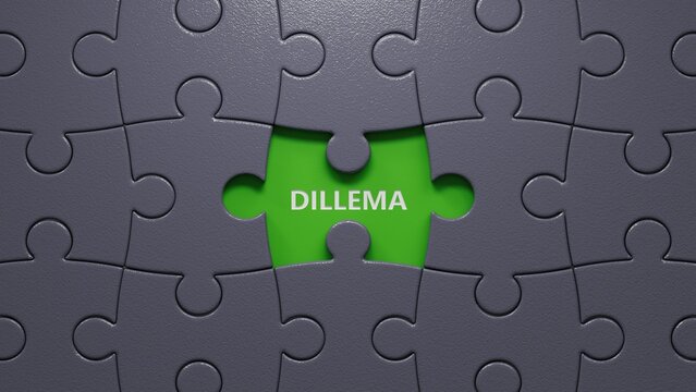 puzzle pieces with missing pieces with text dillema. financial market. financing.close up of puzzle pieces with missing pieces,Business Concept.3D rendering.