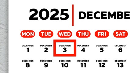 Close-up of the date December 3rd marked with a red cursor on the wall calendar 2025