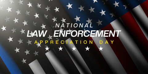 National Law Enforcement Appreciation Day. American flag and light. Suitable for posters, banners and social media. Black background.
