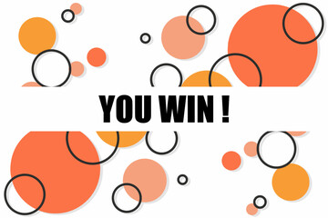 Vector banner. Megaphone with you win speech bubble. Loudspeaker. Banner for business, marketing. Banner design vector illustration.