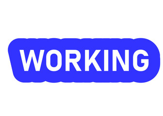 Fototapeta premium working vector sticker on a white background Vector sticker with the inscription on a white background
