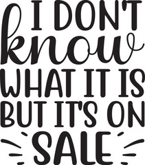 I don't know what it is but it's on sale SVG