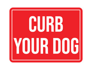 Curb your dog sign logo, badge, icon, sticker, label, emblem, stamp, symbol, flat vector, isolated illustration.