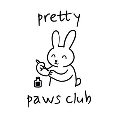 Fototapeta premium Black-and-white cartoon illustration of bunny painting nails with polish bottle and “pretty paws club” message in whimsical pet grooming theme