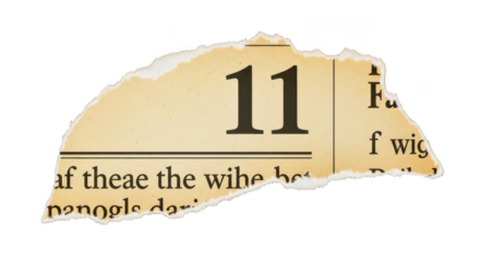 Torn newspaper fragment with number 11 isolated on transparent background
