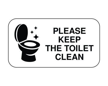 Toilet Hygiene Sign – Clean Symbol with Reminder Text