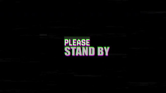 4k stock | Retro style please stand by message suitable for video production, TV broadcasting, streaming, and digital media content creation.