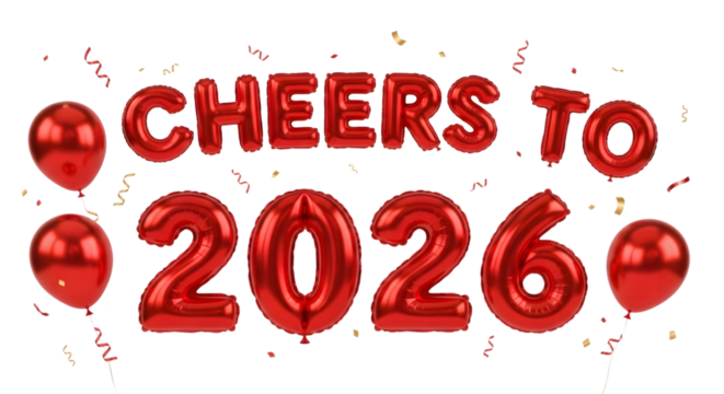 Shiny red balloons spell cheers to 2026 isolated on transparent background
