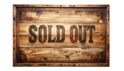 A wooden board with “Sold Out” text isolated on a white background, perfect for marketing, store, or promotional designs.