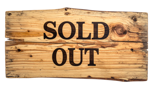 A wooden board with “Sold Out” text isolated on a white background, perfect for marketing, store, or promotional designs.