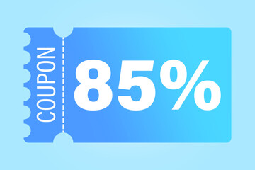 Discount coupon vector. Eighty five percentage reduction. 85 percent savings. Light blue background.