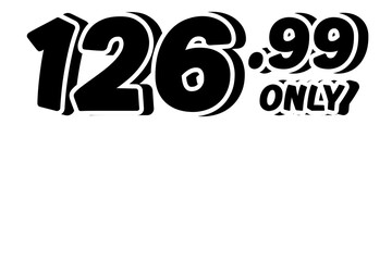 price tag $126.99 dollars sign symbol on transparent background. 3d black color Perfect for advertising, sale banners, product promotion, discount labels, and e-commerce graphics design elements.