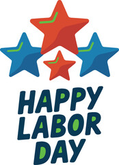 Vector illustration of four patriotic stars with Happy Labor Day text for American holiday celebration