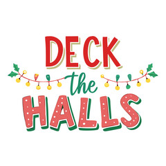 Colorful Typography Icon Deck The Halls With Garland
