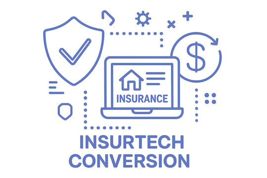 Insurtech conversion for the concept of insurance online.