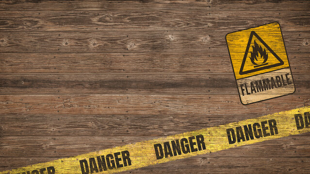 Wooden background with flammable sign and danger tape