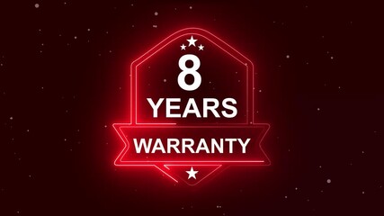 8 years warranty quality assurance concept on the transparent background. Neon Warranty shield Animation. Motion graphics of product guaranteed animated. Hundred percent authentic product.