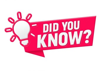 Bright pink banner with did you know text and a glowing lightbulb icon symbolizing knowledge and ideas