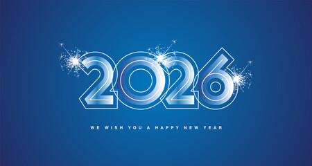 2026 We wish you Happy New Year modern trendy design numbers with line neon numbers over and sparkle firework abstract white blue greeting card